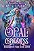 Opal Goddess (Endangered Saga Book 3)