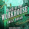 Death at the Workhouse by Emily Organ