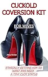 CUCKOLD CONVERSION KIT - For Wives