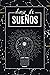 Diario de sueños (Spanish Edition)