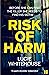 Risk of Harm by Lucie Whitehouse