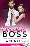 Naughty Boss by Whitney G.