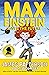 Max Einstein: Saves the Future (Max Einstein Series)