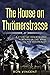 The House on Thrömerstrasse by Ron Vincent