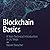 Blockchain Basics: A Non-Technical Introduction in 25 Steps