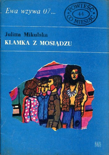 Klamka z mosiądzu (Ewa wzywa 07..., #44)