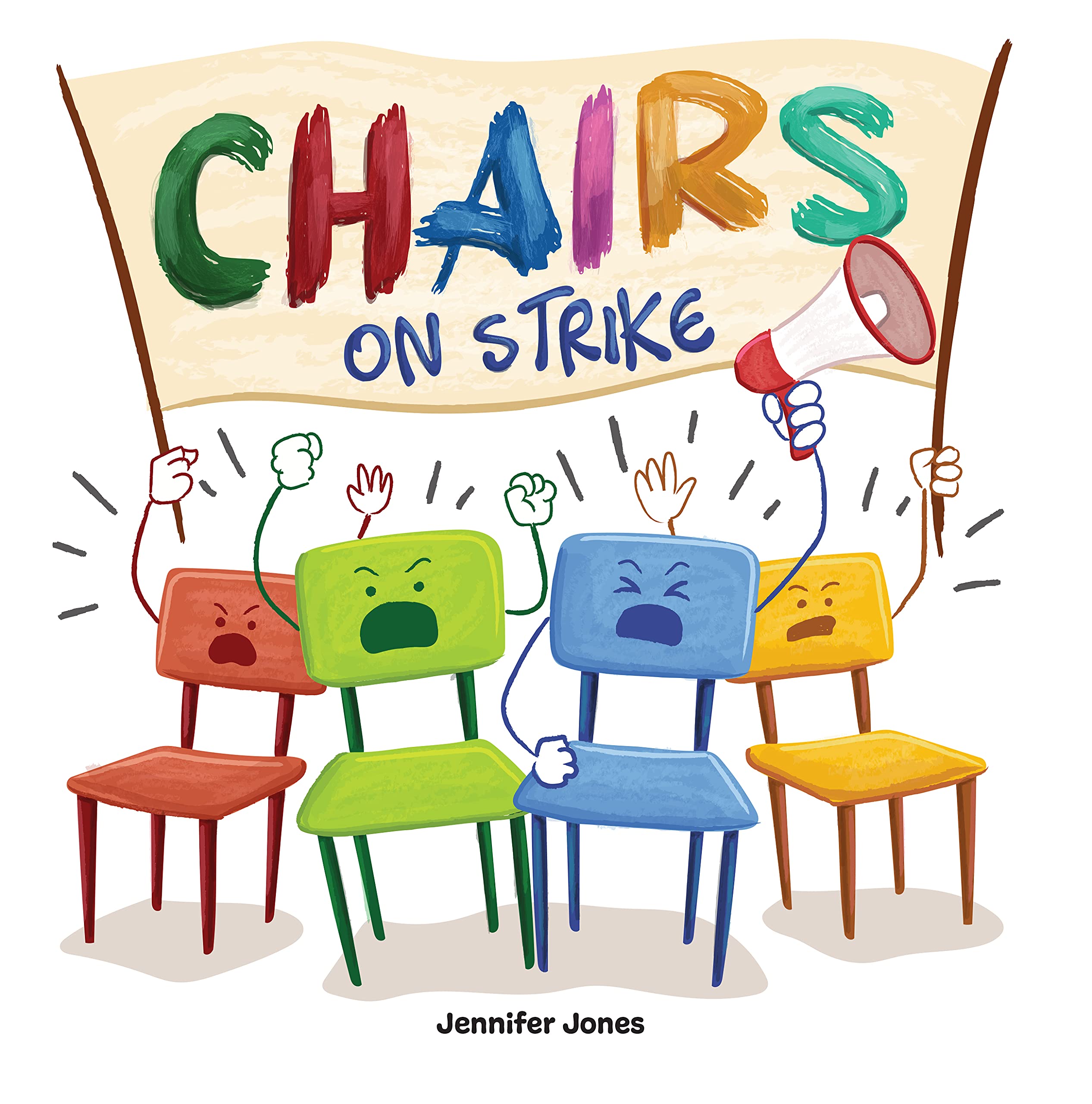 Chairs on Strike: A Funny, Rhyming, Read Aloud Kid's Book For Preschool, Kindergarten, 1st grade, 2nd grade, 3rd grade, or Early Readers (Kindle Edition)