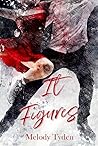 It Figures by Melody Tyden