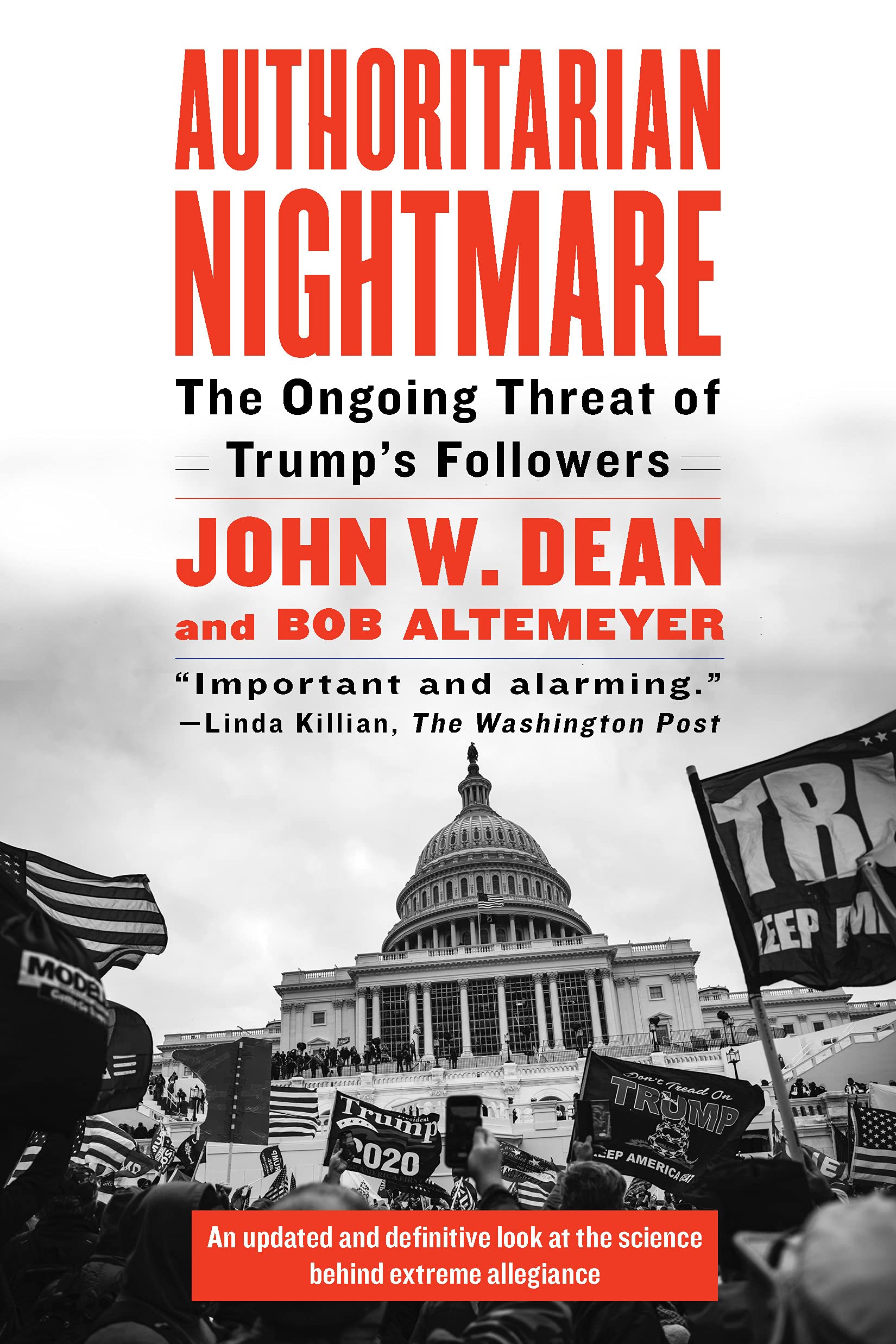 Authoritarian Nightmare: The Ongoing Threat of Trump's Followers (Paperback)