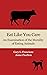 Eat Like You Care: An Examination of the Morality of Eating Animals
