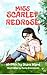 Miss Scarlet Redrose