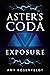 Aster’s Coda - Exposure