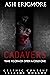 Cadavers by Ash Ericmore