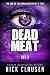 Dead Meat: Day 8