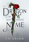 A Dragon By Any O...