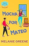 Mocha for Mateo