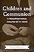 Children and Communion: A Presuppositional Analysis of 14 Views