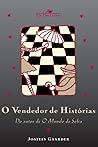 O Vendedor de Histórias by Jostein Gaarder