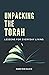 Unpacking the Torah by Ron Isaacs