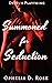 Summoned for Seduction: The...