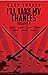 I'll Take My Chances by Gary Turner