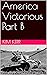 America Victorious Part B (...