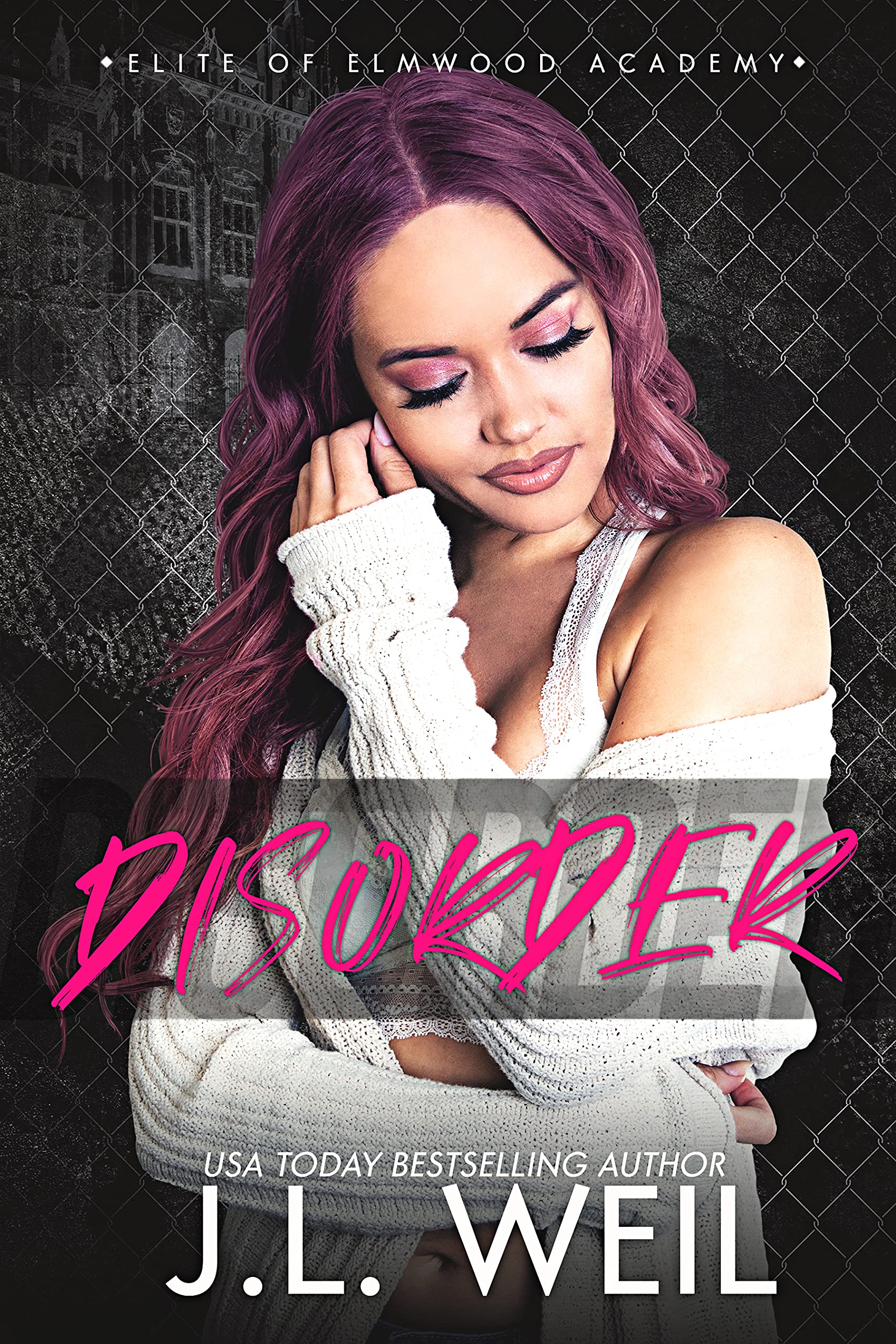 Disorder (Elite of Elmwood Academy #2)