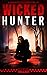Wicked Hunter: A DCI Kirk R...