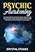 PSYCHIC AWAKENING: A COMPLE...