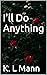 I'll Do Anything (Challenge Night, #1)