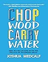 Chop Wood Carry W...