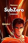 SubZero Romance E...