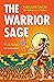 The Warrior Sage