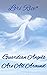 Guardian Angels Are All Around by Lori Ann Rice