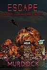 Escape: Almost-Super Heroes 1 (V&A Universe Book 3)