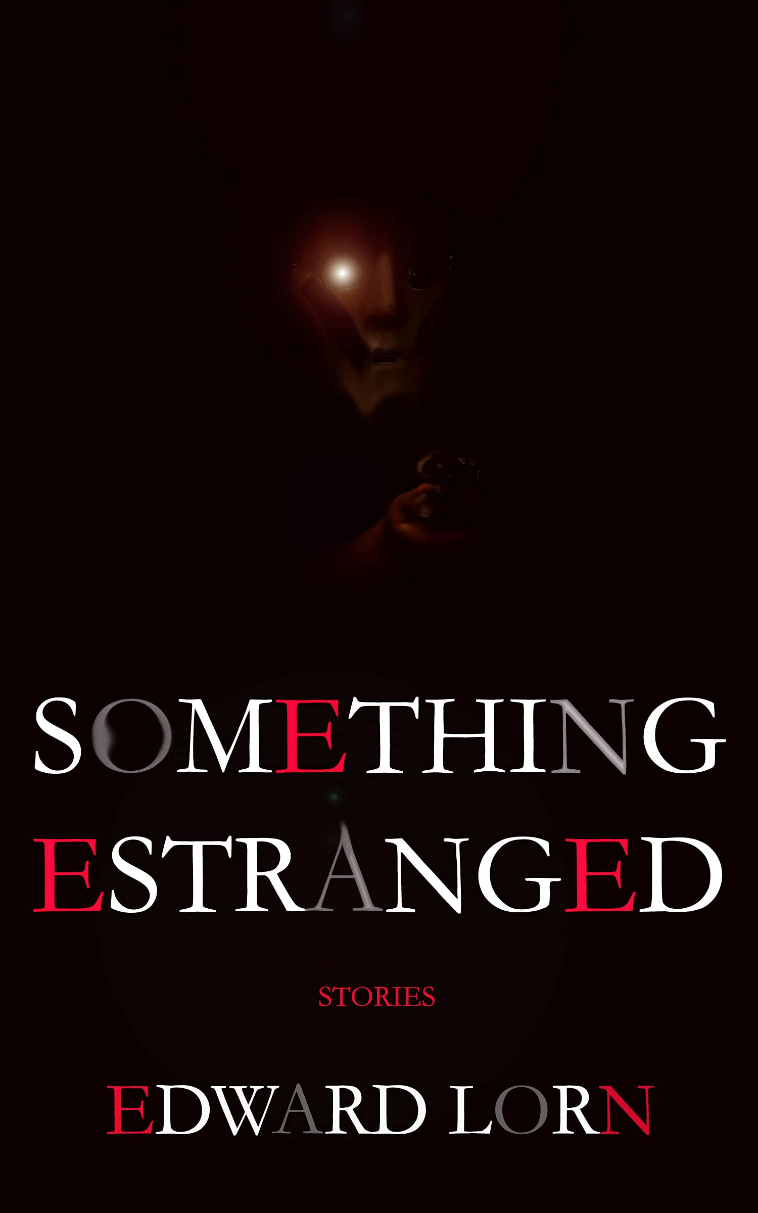 Something Estranged: Stories (Kindle Edition)