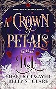 A Crown of Petals and Ice (Honey and Ice, #3) 