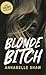 Blonde Bitch