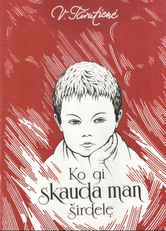 Ko gi skauda man širdelę (Paperback)