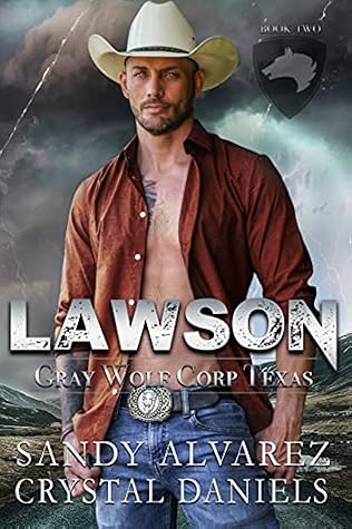 Lawson (Gray Wolf Corp Texas, #2)