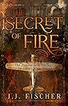 The Secret of Fire (The Darcentaria Duology #2) Book cover for The Secret of Fire (The Darcentaria Duology #2)