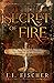 The Secret of Fire (The Darcentaria Duology #2)