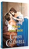 Aleasa inimii mele (Lost Lords of London, #2)