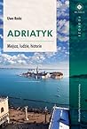 Adriatyk. Miejsca...