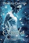 Feather by Demelza Carlton