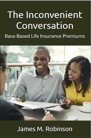 The Inconvenient Conversation – Race-Based Life Insurance Premiums