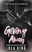 Giving Away (Stoneview Stories, #2)