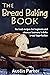 The Bread Baking Book by Austin Parker