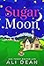 Sugar Moon by Ali Dean