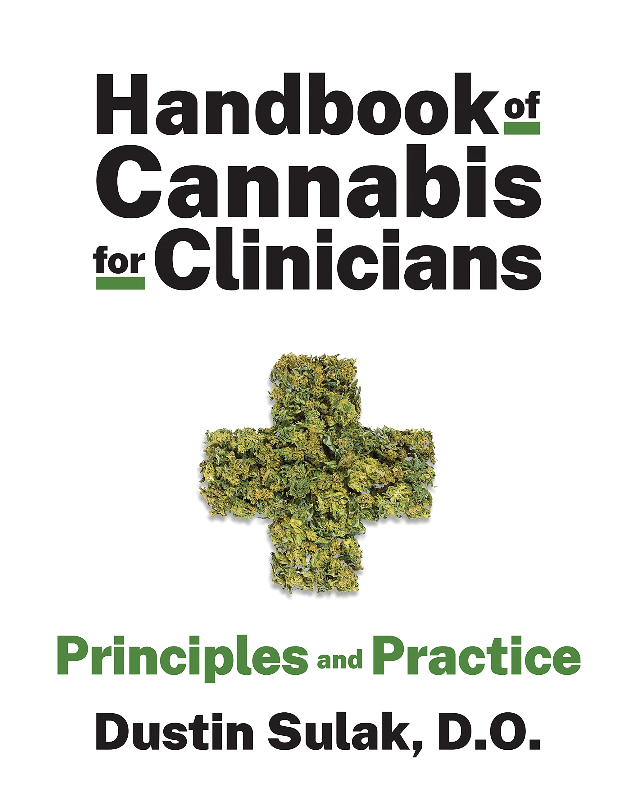 Handbook of Cannabis for Clinicians: Principles and Practice (Kindle Edition)